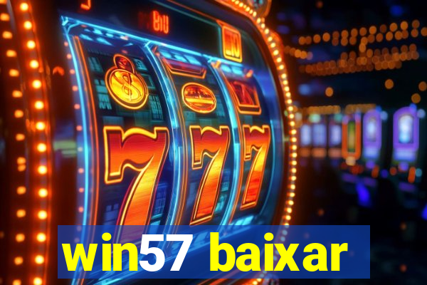 win57 baixar